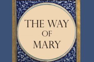 Advent Retreat Series: The Way of Mary with Marcella Kraybill-Greggo and Henry Schoenfield